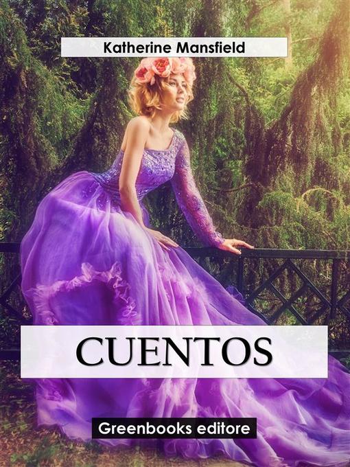 Title details for Cuentos by Katherine Mansfield - Available